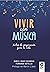 Vivir con música: Notas de ...
