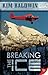Breaking the Ice by Kim Baldwin (2009-08-18)