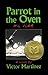 Parrot in the Oven, 1st, First Edition by Victor Martinez