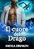 Il cuore del drago: Compagn...