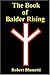 The Book of Balder Rising by Robert Blumetti (2004-03-30)