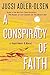 A Conspiracy of Faith: A Department Q Novel (Department Q Novels) by Jussi Adler-Olsen (31-Dec-2013) Paperback