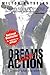 Dreams Into Action: Getting What You Want by Milton Katselas (1997-03-02)