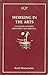 Working in the Arts: A Guid...