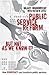 Public Service Reform ... but not as we know it