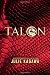 Talon (The Talon Saga) by Kagawa, Julie (2014) Hardcover by Julie Kagawa Talon (The Talon Saga) by Kagawa, Julie (2014) Hardcover by Julie Kagawa