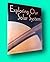 Rare Aviation, Space / Exploring Our Solar System SIGNED 1ST 1st Edition 2003 [Hardcover] Aviation & Space) RIDE, Sally; O'SHAUGHNESSY, Tam