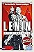 Lenin: Die Biografie. Eine ...