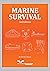 Marine Survival. (3rd) Thir...