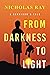 From Darkness to Light: A S...