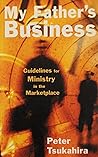 My Father's Business - Guidelines for Ministry in the Marketplace