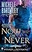 Now or Never: Wizards of Nevermore by Michele Bardsley (2012-03-06)