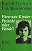 Eltern und Kinder: Freunde oder Feinde?