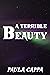 A Terrible Beauty: (Short H...