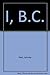 I, B.C. by Johnny Hart (1985-09-12)