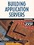 Building Application Servers (SIGS: Advances in Object Technology) 1st edition by Leander, Rick (2000) Paperback