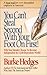 You Can't Steal Second With Your Foot on First: Choosing to Become Independent in a Job-Dependent World by Burke Hedges (1995-12-01)