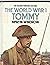 The World War I Tommy (The Soldier Through the Ages)