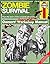 [Zombie Survival Manual: Fr...