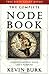 The Complete Node Book: Understanding Your Life's Purpose by Kevin Burk(May 8, 2003) Paperback