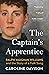 The Captain's Apprentice: Ralph Vaughan Williams and the Story of a Folk Song