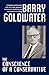 The Conscience of a Conservative by Barry Goldwater (2011-10-31)