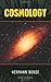 Cosmology (Dover Books on Physics) by Hermann Bondi (April 21, 2010) Paperback