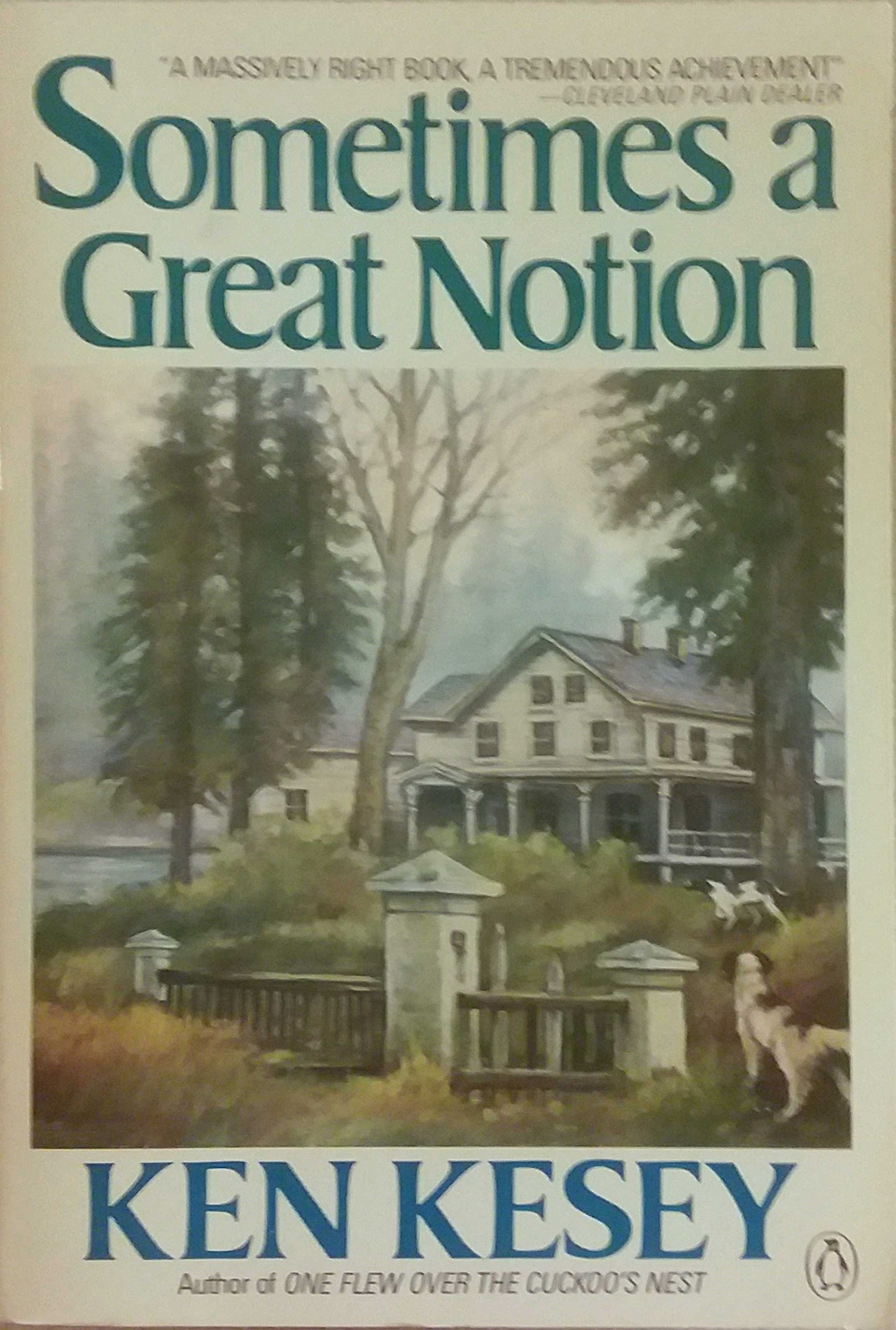 Sometimes a great notion: A novel
