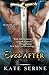 Ever After by Kate Serine (2014-08-01)