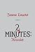 [2 Minutes by Janene Loucks