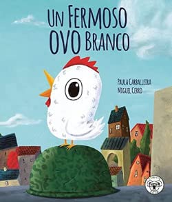 UN FERMOSO OVO BRANCO (Hardcover)