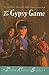 By Zilpha Keatley Snyder The Gypsy Game [Hardcover]