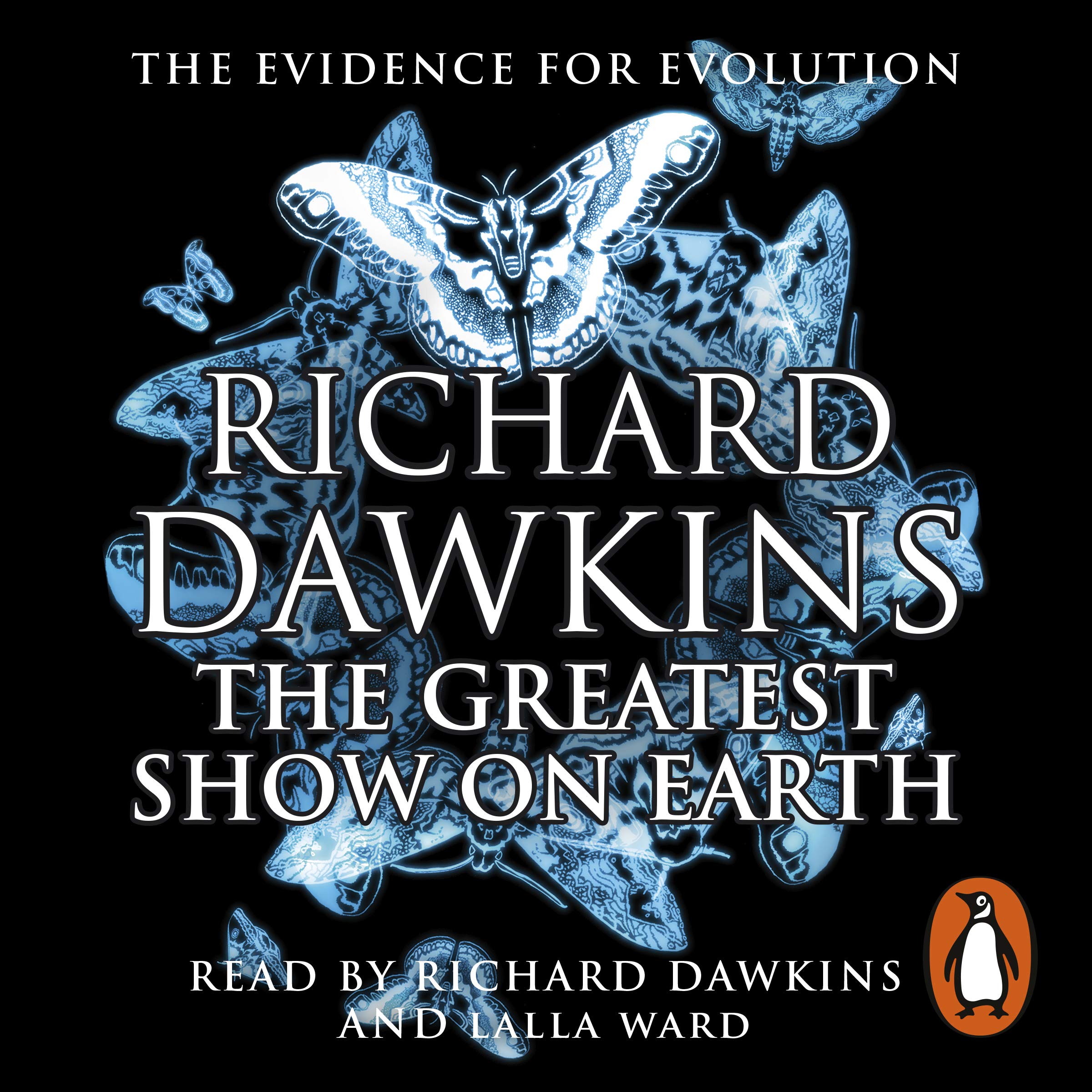 The Greatest Show on Earth: The Evidence for Evolution