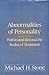 Abnormalities of Personality: Within and Beyond the Realm of Treatment (Norton History of Science) by Michael H Stone (1993-12-15)