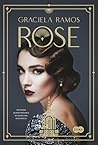 Rose: Una histori...