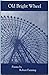 Old Bright Wheel: Poems