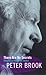 There Are No Secrets: Thoughts on Acting and Theatre (Biography and Autobiography) by Peter Etc Brook (13-Mar-1995) Paperback