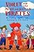Violet and the Mean and Rotten Pirates by Richard Hamilton (2003-06-16)