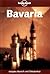 Bavaria (Lonely Planet) by Andrea Schulte-Peevers (2002-07-04)