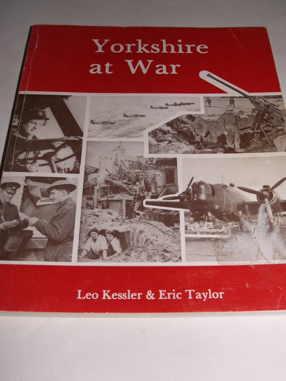 Yorkshire at war: The story of fighting Yorkshire at home and abroad, 1939-1945 (Paperback)