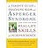 [The Parents' Guide to Teaching Kids with Asperger Syndrome and Similar ASDs Real-Life Skills for Independence] [By: Patricia Romanowski Bashe] [October, 2011]