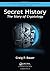 Secret History: The Story of Cryptology (Discrete Mathematics and Its Applications) by Craig P. Bauer (2013-03-25)