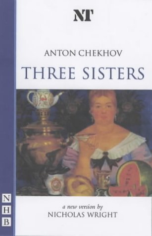 Three Sisters by Anton Pavlovich Chekhov