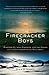 The Firecracker Boys: H-Bombs, Inupiat Eskimos, and the Roots of the Environmental Movement by O'Neill, Dan published by Basic Books (AZ) (2007)