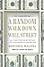 A Random Walk Down Wall Street by Burton G. Malkiel