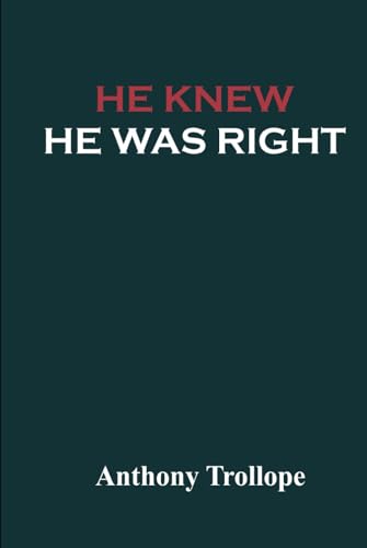 He Knew He Was Right