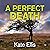 A Perfect Death: Wesley Peterson, Book 13