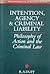 Intention, Agency and Criminal Liability: Philosophy of Action and the Criminal Law (Philosophical Introductions)