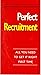 PERFECT RECRUITMENT