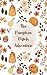 The Pumpkin Patch Adventure